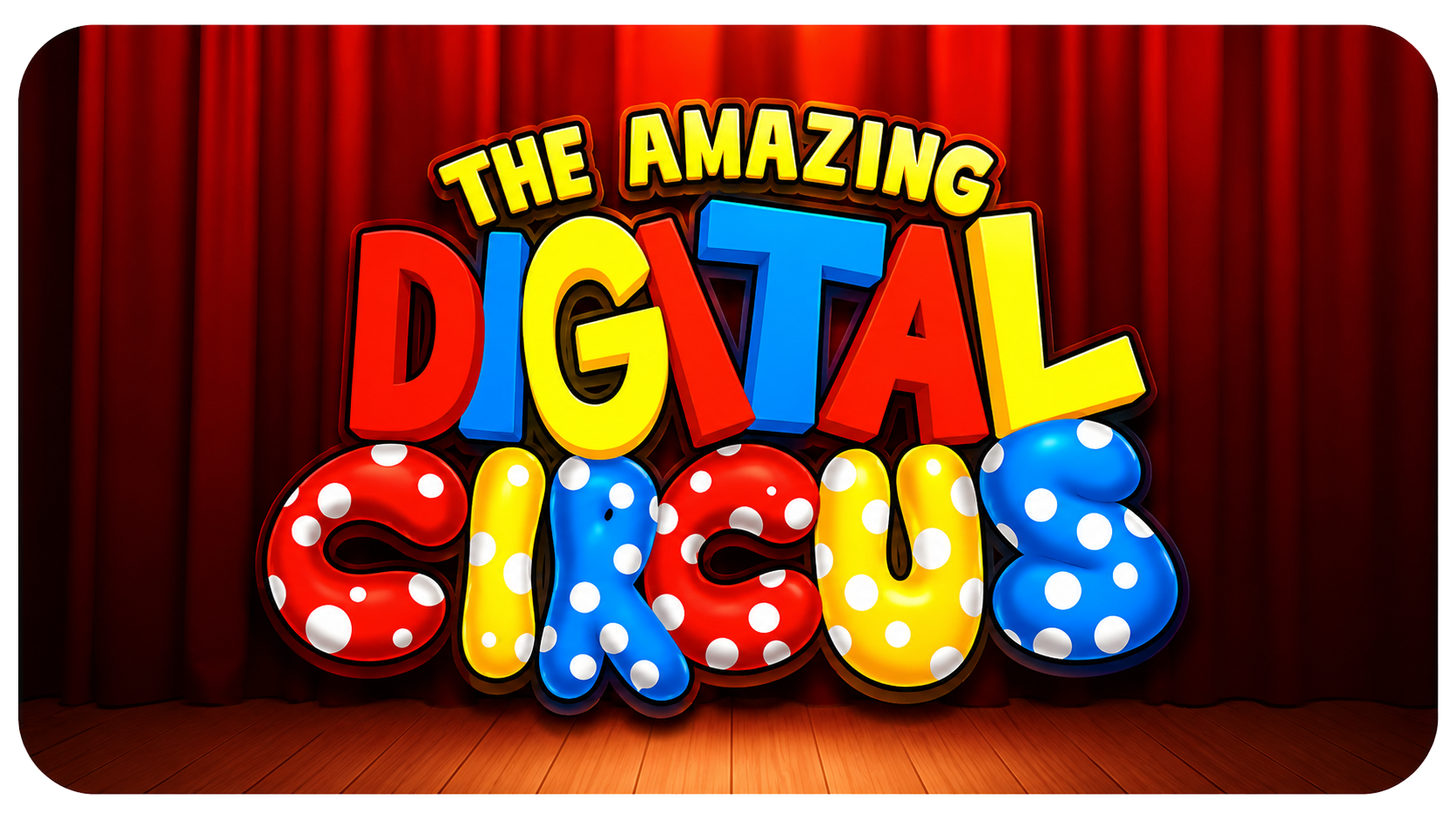 The Amazing Digital Circus