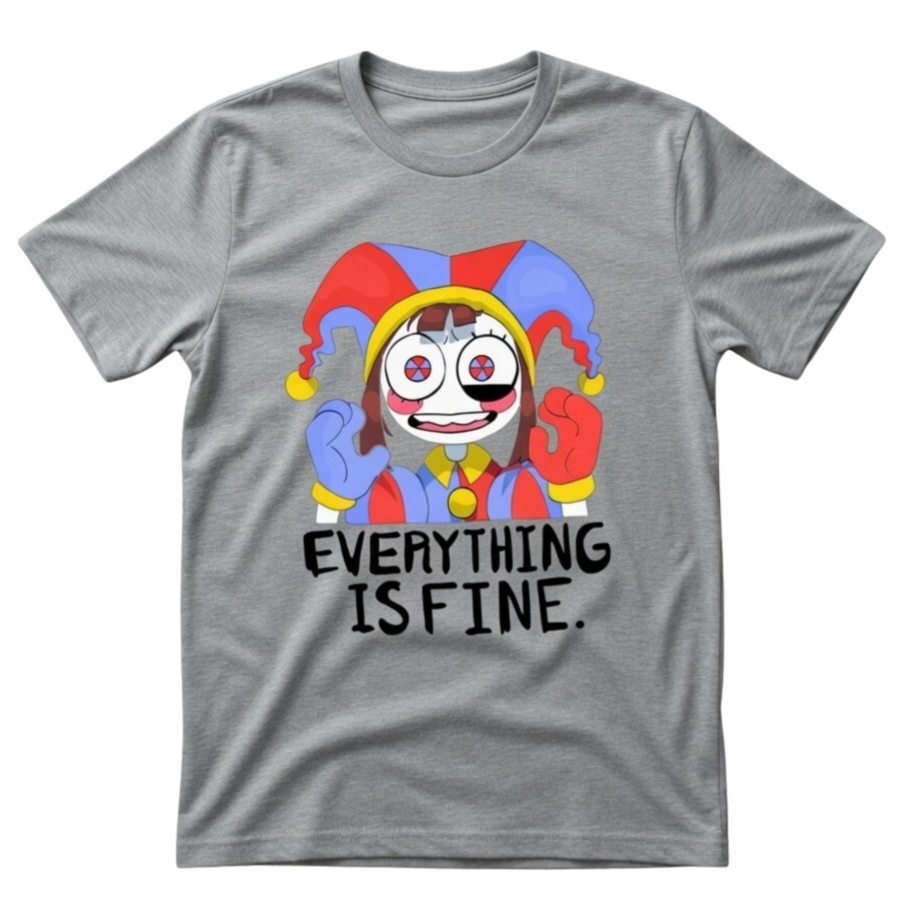 Pomni "Everything Is Fine" T-Shirt